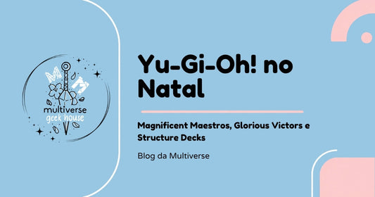 Lançamentos Yu-Gi-Oh! no Natal 2026: Magnificent Maestros, Glorious Victors e Structure Decks, imagem do Blog da Multiverse